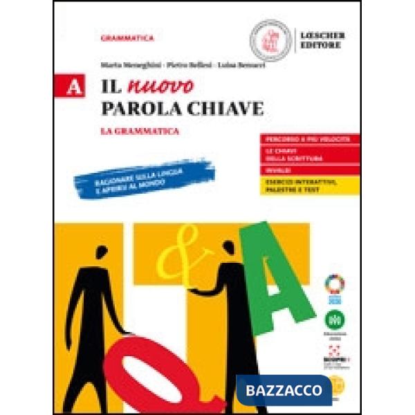 NUOVO PAROLE CHIAVE VOL. A + LE REGOLE A COLPO D'OCCHIO