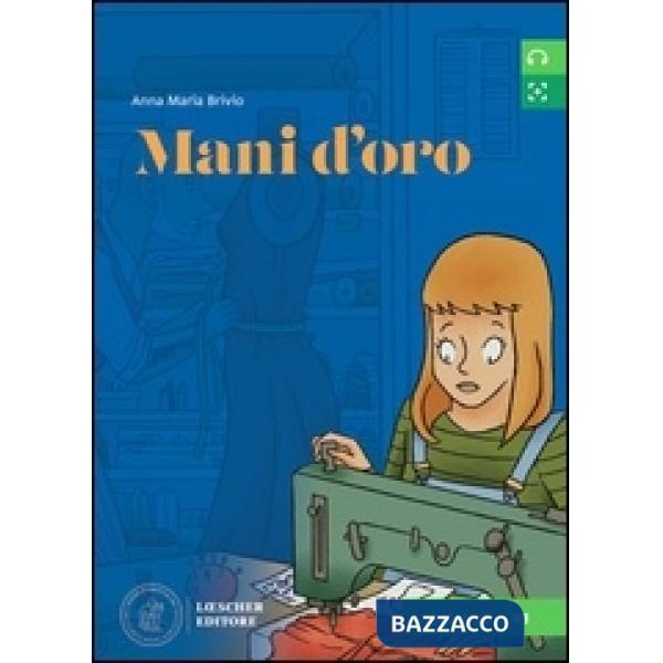 Mani d'oro. Letture graduate di italiano per stranieri. Livello B1