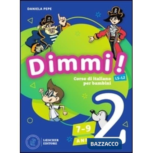 DIMMI! LIBRO DELLO STUDENTE 2 + QUADERNO DEGLI ESERCIZI 2