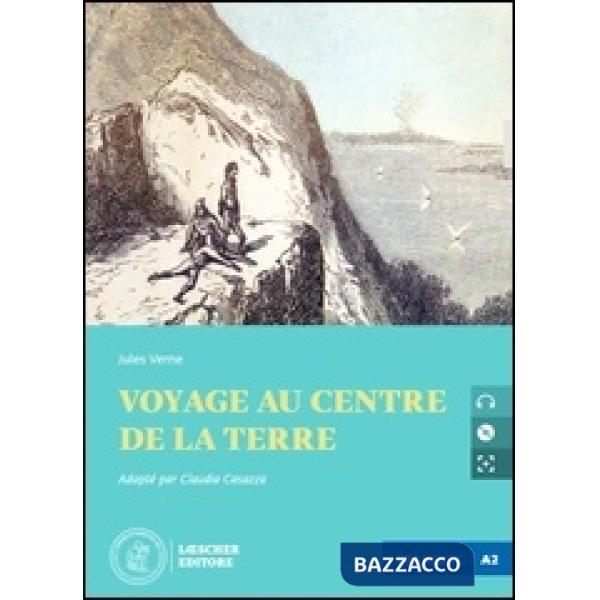 VOYAGE AU CENTRE DE LA TERRE. LE NARRATIVE FRANCESI LOESCHER A2