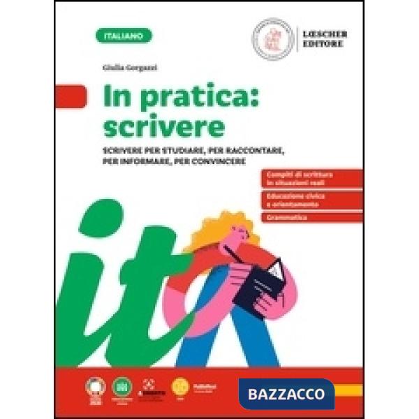 IN PRATICA: SCRIVERE