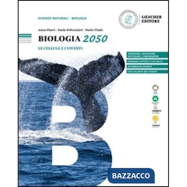BIOLOGIA 2050 CELLULE E VIVENTI