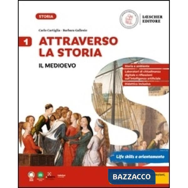 ATTRAVERSO LA STORIA CONFEZIONE 1. IL MEDIOEVO + LEZIONI DI EDUCAZIONE