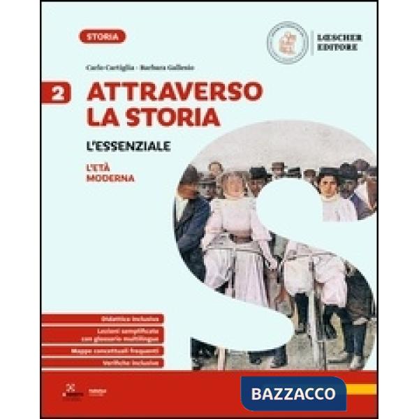 ATTRAVERSO LA STORIA - L'ESSENZIALE 2
