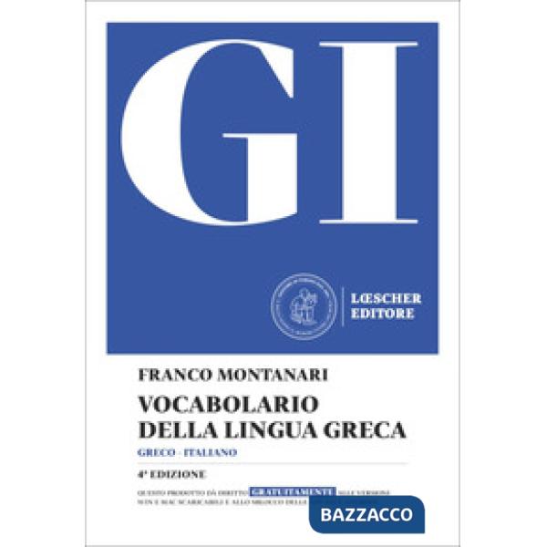 GI VOCABOLARIO DELLA LINGUA GRECA + GUIDA ALL'USO + DIGITALE