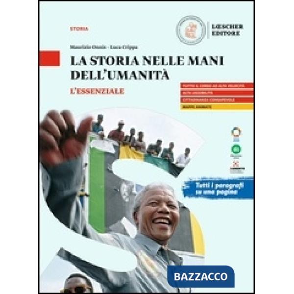 STORIA NELLE MANI DELL'UMANITA'. L'ESSENZIALE