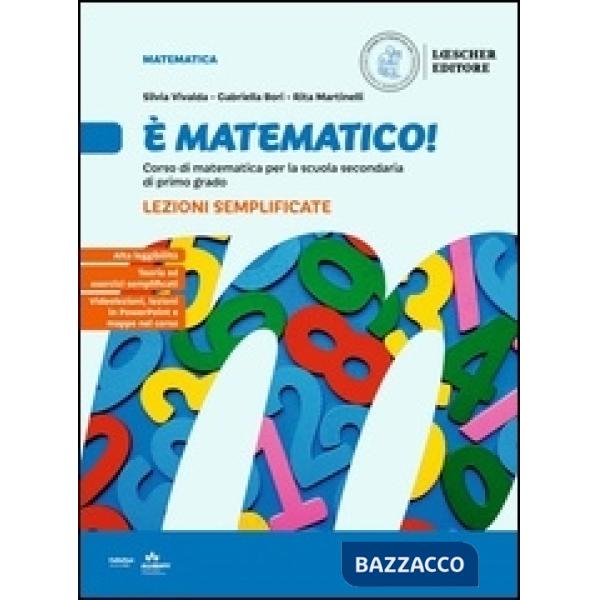 E' MATEMATICO! LEZIONI SEMPLIFICATE
