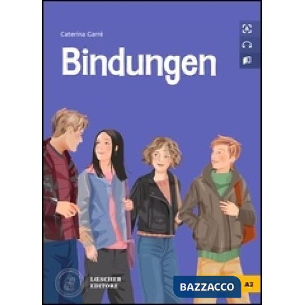 BINDUNGEN. LETTURE GUIDATE DI TEDESCO
