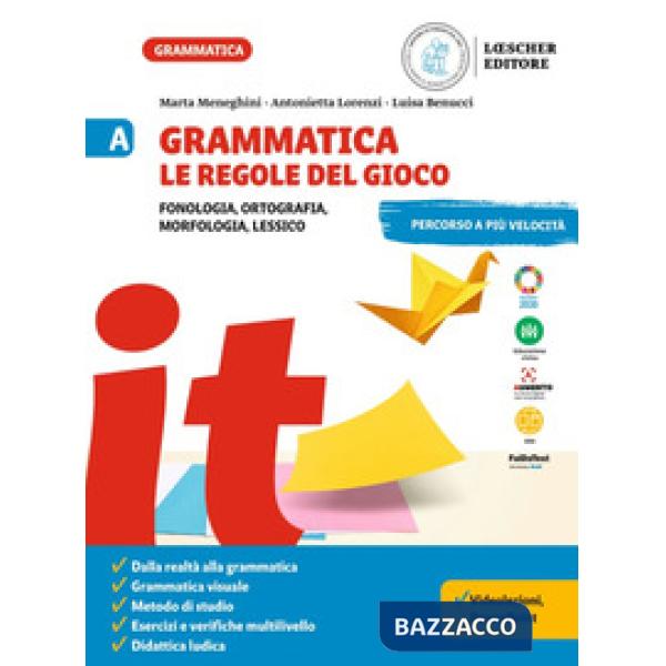 GRAMMATICA. LE REGOLE DEL GIOCO VOL. A + LA GRAMAMTICA A COLPO D'OCCHI