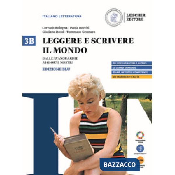 LEGGERE E SCRIVERE IL MONDO EDIZ. BLU VOL. 3B