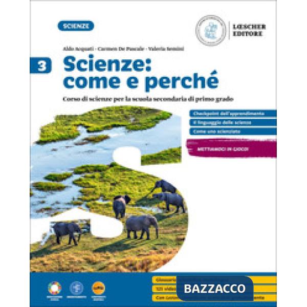 SCIENZE COME E PERCHE VOL. 3