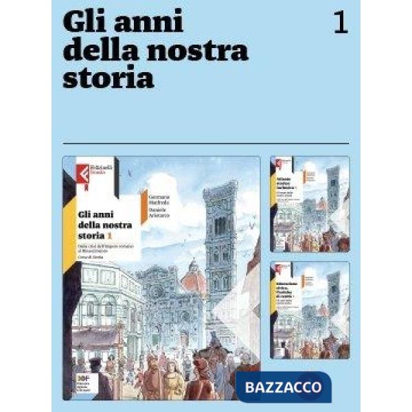ANNI DELLA NOSTRA STORIA (GLI) 1 + ED. CIVICA + ATLANTE