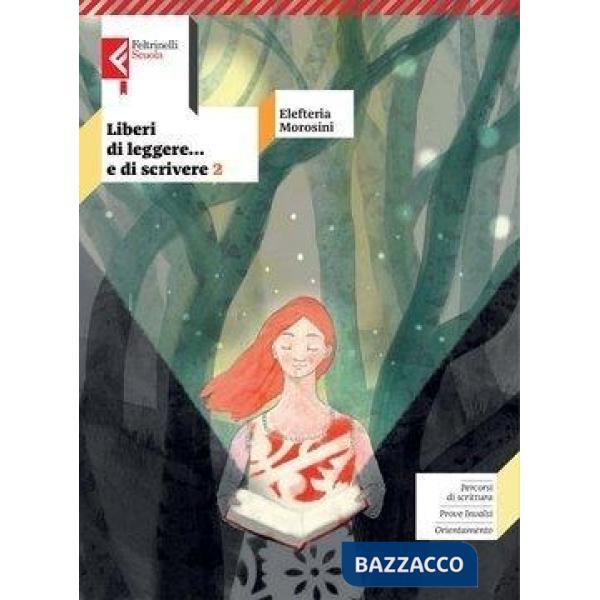 LIBERI DI LEGGERE PACK VOL. 2 + LETTERATURA + SCRITTURA 2 EBOOK