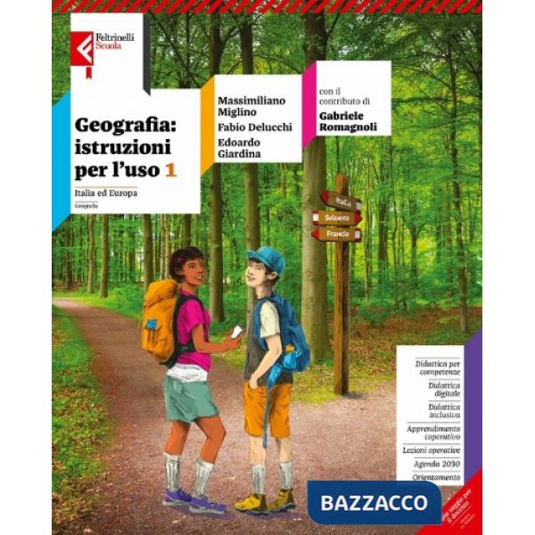 GEOGRAFIA: ISTRUZIONI PER L'USO VOLUME 1 + ATLANTE 1 + REGIONI ITALIAN