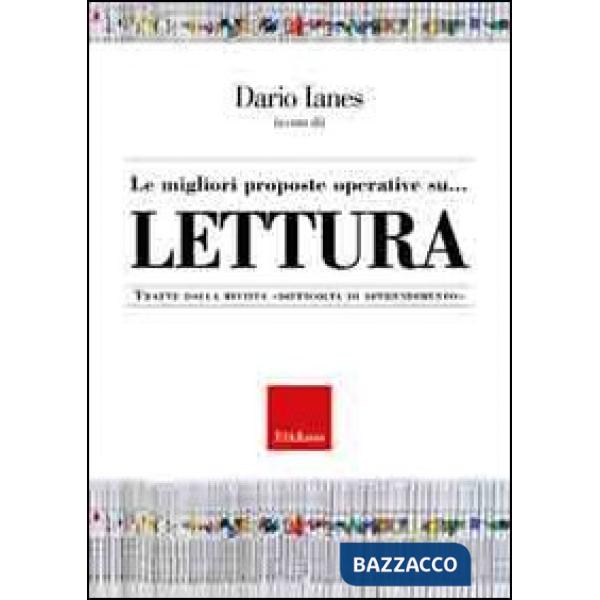 Migliori proposte operative su... Lettura. Tratte dalla rivista «Difficoltà di a