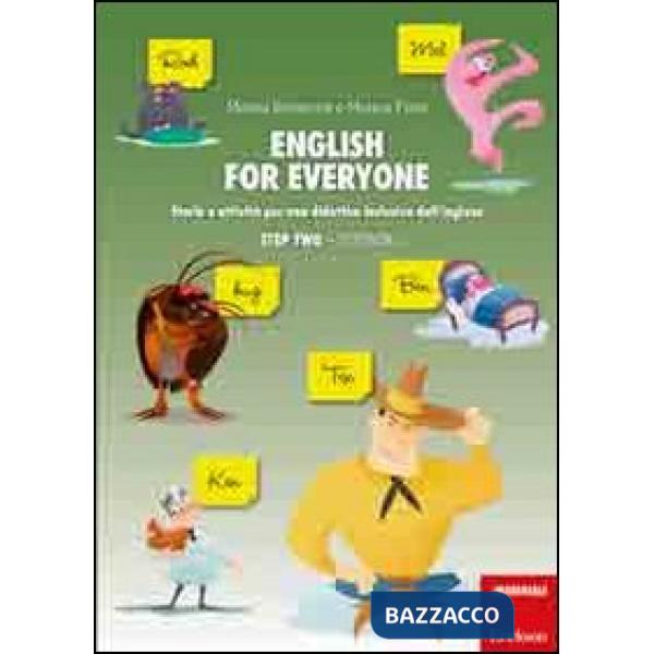 English for everyone. Storie e attività per una didattica inclusiva dell'inglese. Step two: Storybook-Workbook. Con CD-ROM