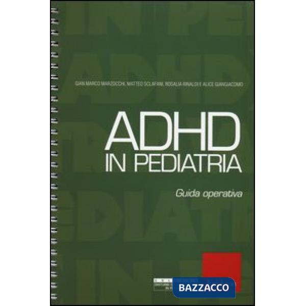 ADHD in pediatria. Guida operativa
