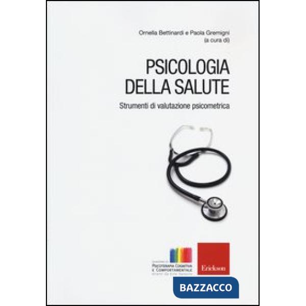 Psicologia della salute. Strumenti di valutazione psicometrica