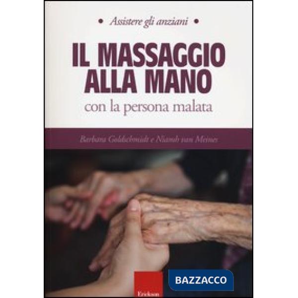 Massaggio alla mano con la persona malata (Il)