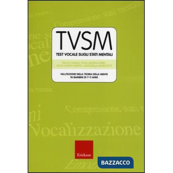 TVSM test. Test vocale sugli stati mentali. Valutazione della teoria della mente in bambini di 7-11 anni. Con CD-ROM
