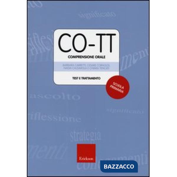 CO-TT. Comprensione orale. Test e trattamento. Scuola primaria di primo grado. Con CD-ROM