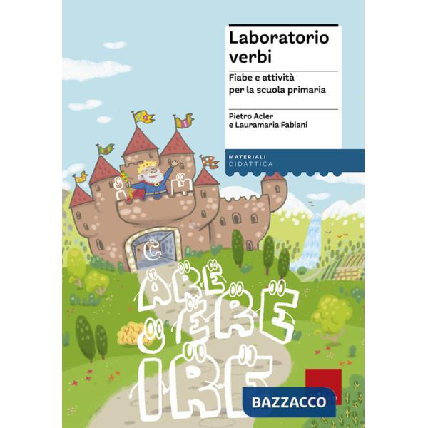 Laboratorio verbi. Fiabe e attività per la scuola primaria