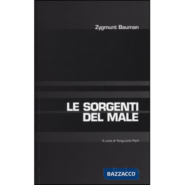 Sorgenti del male (Le)