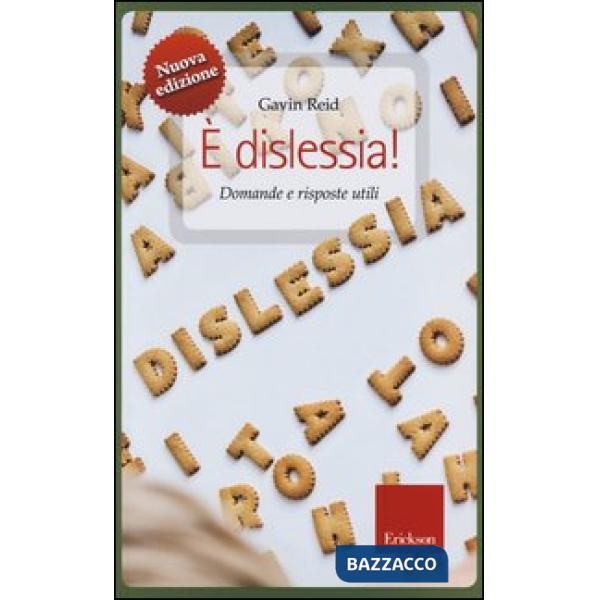 È dislessia! Domande e risposte utili