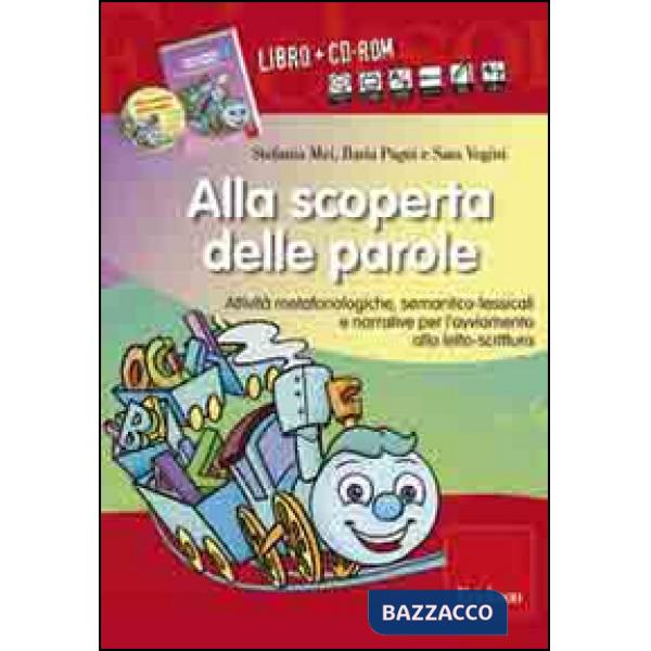 Alla scoperta delle parole. Attività metafonologiche, semantico-lessicali e narr
