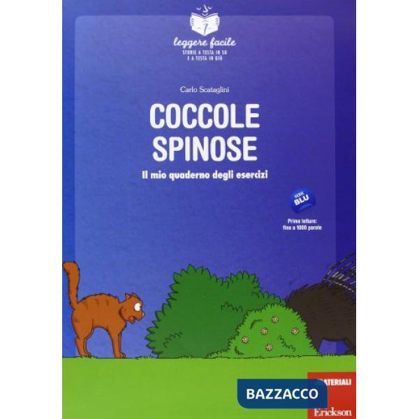 Coccole spinose. Il mio quaderno degli esercizi