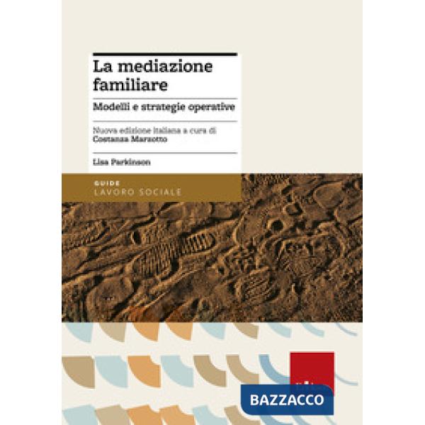 Mediazione familiare. Modelli e strategie operative (La)