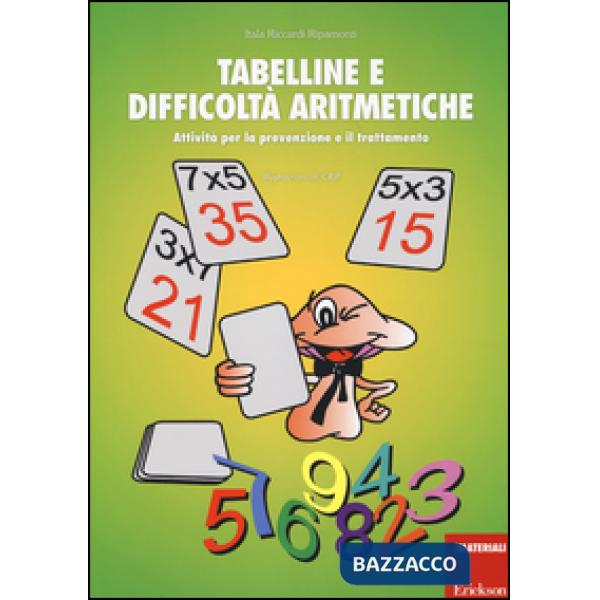 Tabelline e difficoltà aritmetiche. Attività per la prevenzione e il trattamento