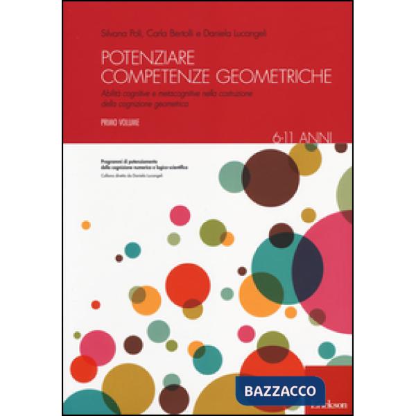 Potenziare competenze geometriche. Abilità cognitive e metacognitive nella costr