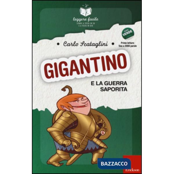 Gigantino e la guerra saporita. Con quaderno operativo