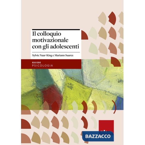 Colloquio motivazionale con gli adolescenti (Il)