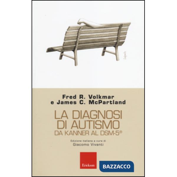Diagnosi di autismo da Kanner al DSM-5 (La)