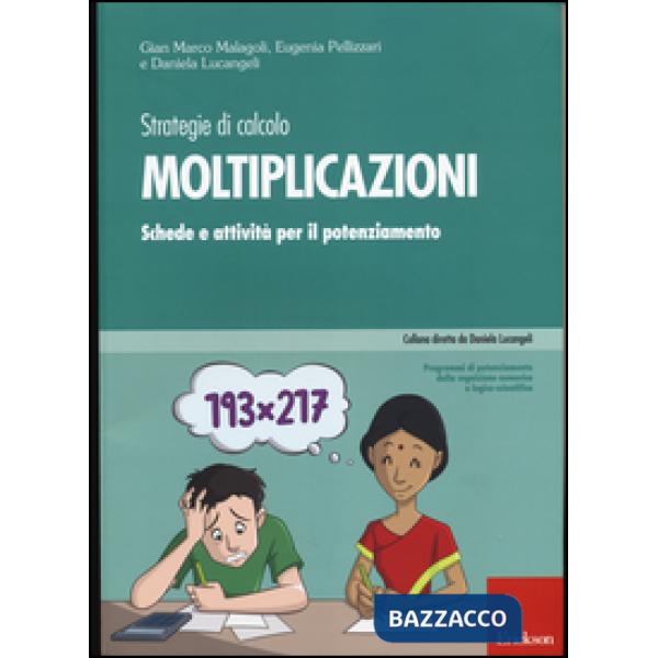 Strategie di calcolo. Moltiplicazioni. Schede e attività per il potenziamento