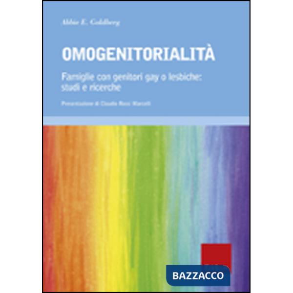 Omogenitorialità. Famiglie con genitori gay o lesbiche: studi e ricerche