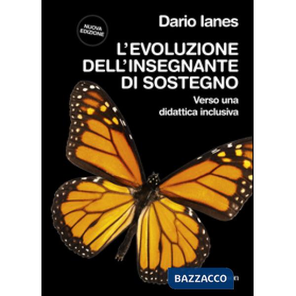 Evoluzione dell'insegnante di sostegno. Verso una didattica inclusiva (L')
