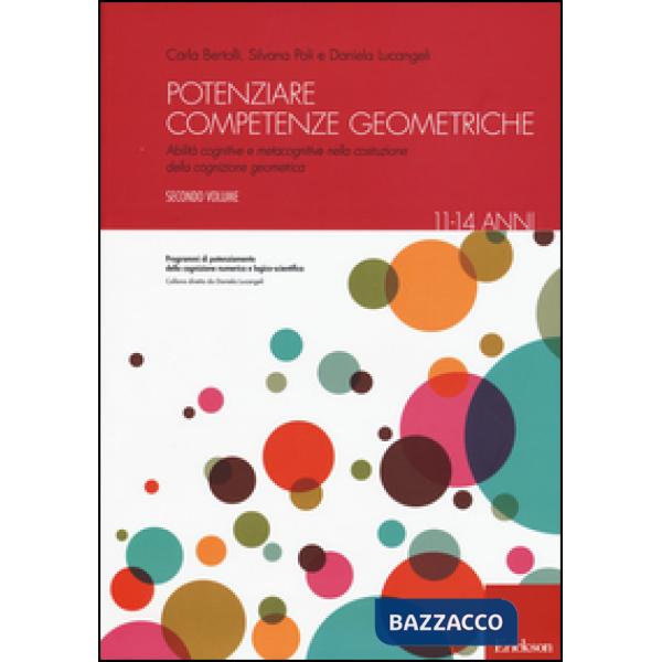 Potenziare competenze geometriche. Abilità cognitive e metacognitive nella costr