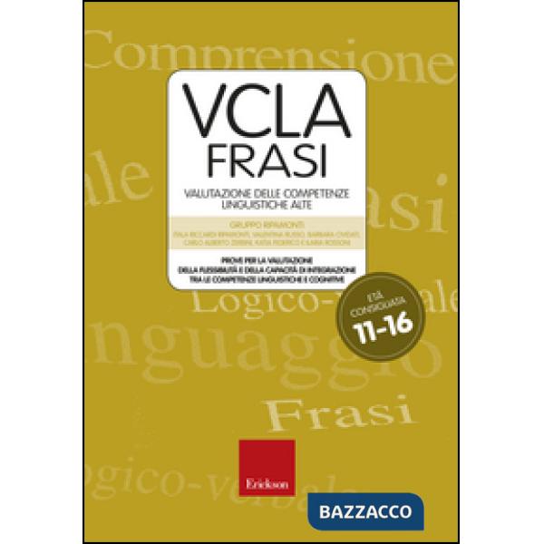 VCLA-Frasi. Valutazione delle competenze linguistiche alte. Con CD-ROM