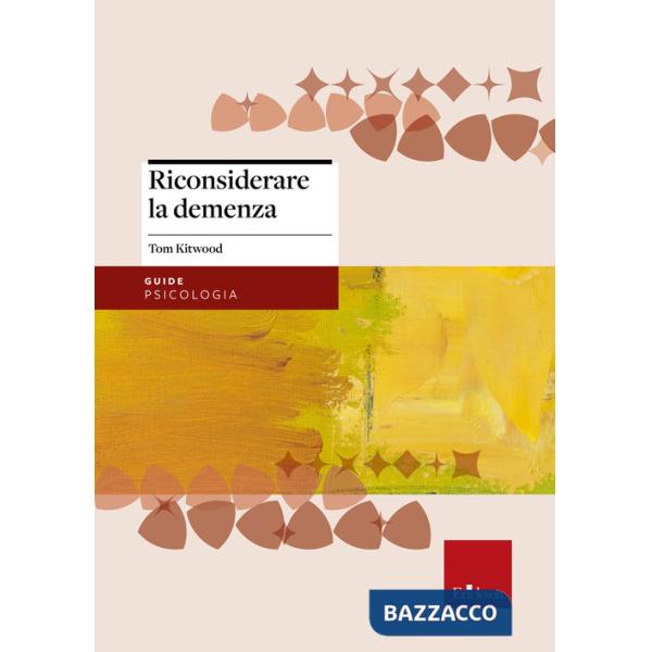 Riconsiderare la demenza
