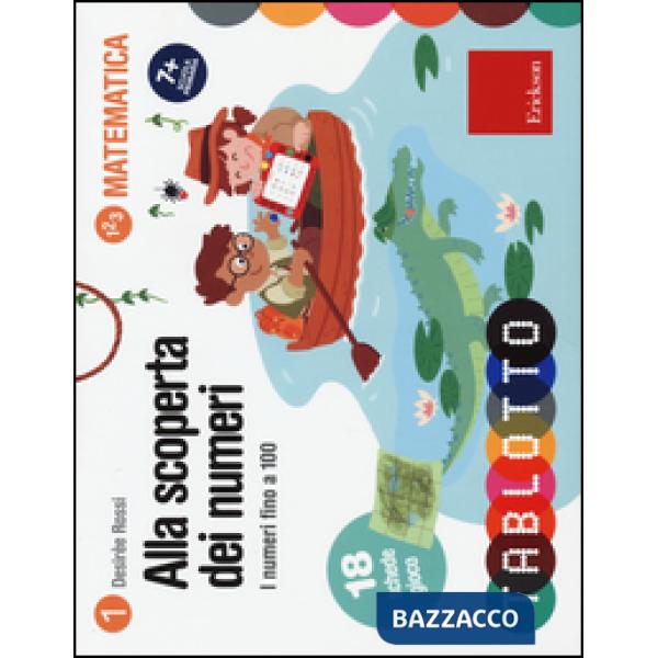 Alla scoperta dei numeri. I numeri fino a 100