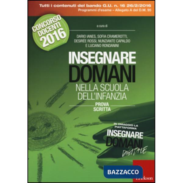 Insegnare domani nella scuola dell'infanzia. Prova scritta. Concorso docenti 201