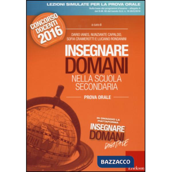 Insegnare domani nella scuola secondaria. Prova orale. Concorso docenti 2016. Co
