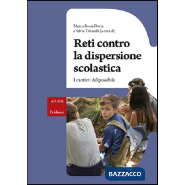 Reti contro la dispersione scolastica. I cantieri del possibile