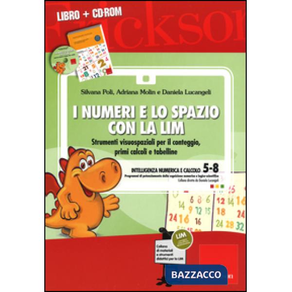 Numeri e lo spazio con la LIM. Strumenti visuospaziali per il conteggio, primi c
