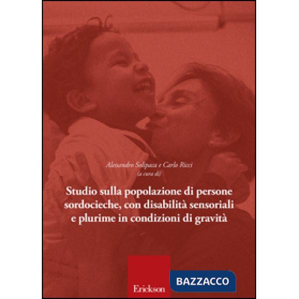 Studio sulla popolazione di persone sordocieche, con disabilità sensoriali e plurime in condizioni di gravità