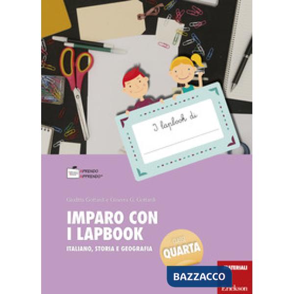 Imparo con i lapbook. Italiano, storia e geografia. Classe quarta. Con schede