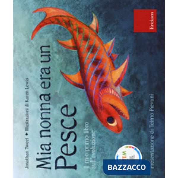 Mia nonna era un pesce. Ediz. a colori